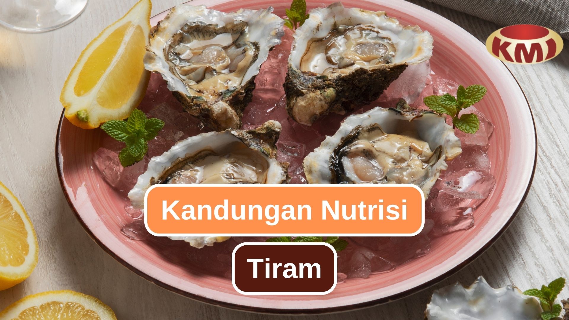 Inilah Nutrisi Yang Terkandung Pada Tiram 